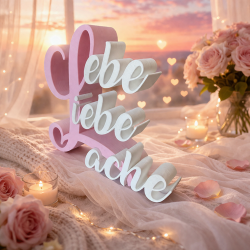 3D gedruckter Schriftzug - Lebe Liebe Lache